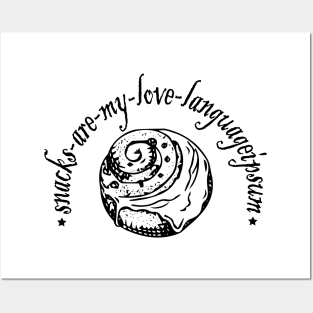 snacks are my love language. for snacks food lovers, Funny Valentines Day Posters and Art